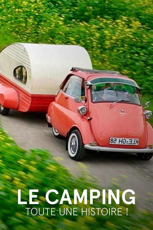 Camping - Die Geschichte einer Leidenschaft poster