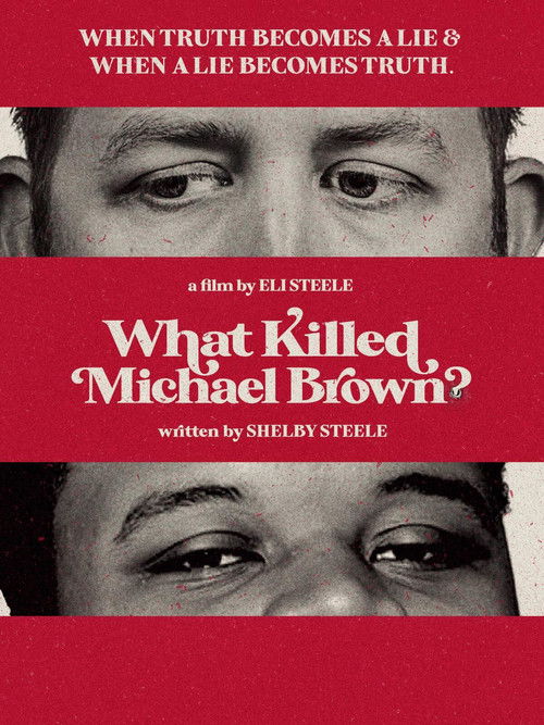 What Killed Michael Brown? poster
