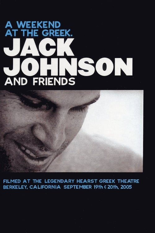 Jack Johnson - A Weekend at the Greek 2005