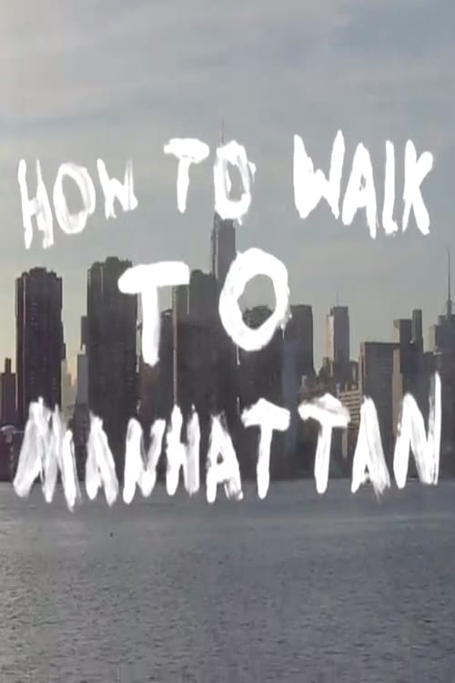 How to Walk to Manhattan Movie Poster Image