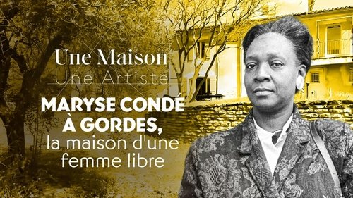 Maryse Condé à Gordes, la maison d'une femme libre