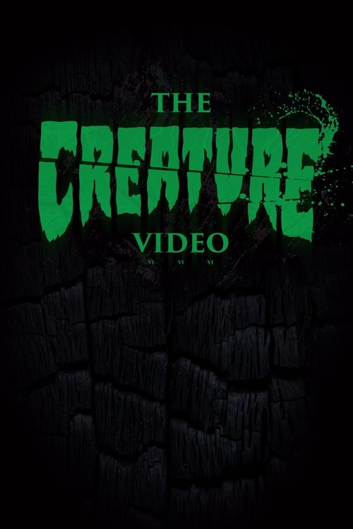 The Creature Video poster