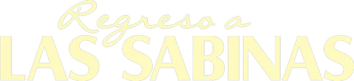 Return to Las Sabinas