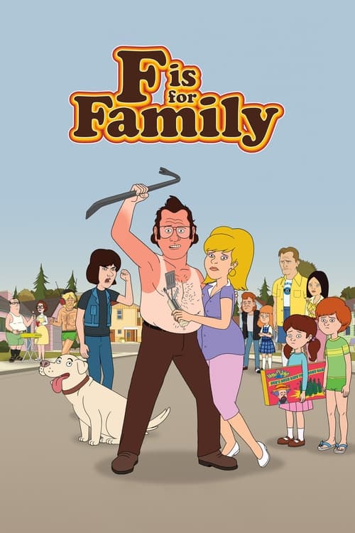 Where to stream F Is for Family Season 3