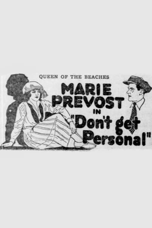 Don't Get Personal (1922)