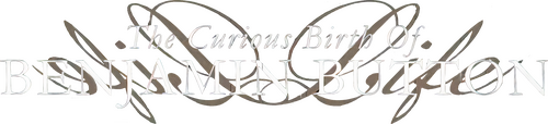 The Curious Birth of Benjamin Button