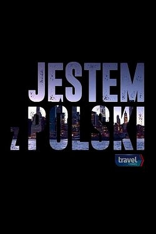 Jestem z Polski poster