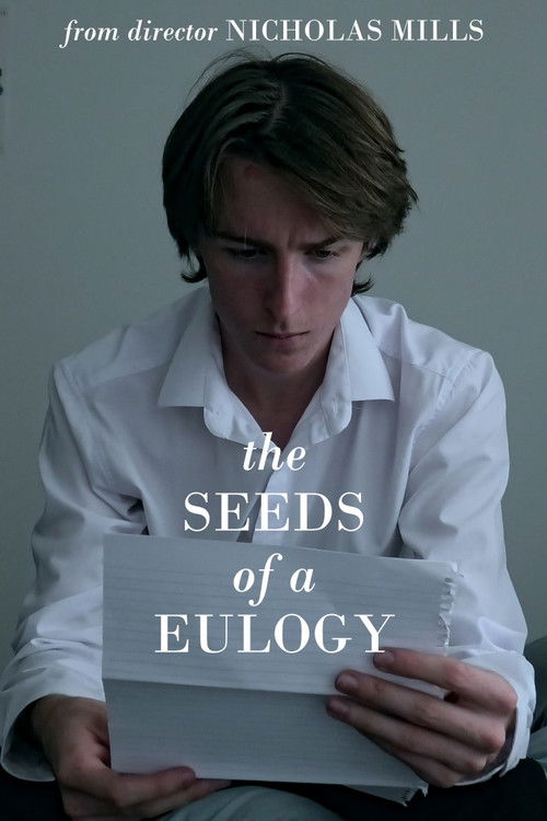 The Seeds of a Eulogy poster