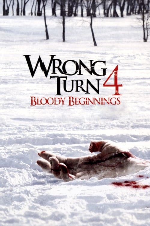 Wrong Turn 4: Bloody Beginnings poster