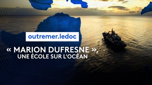 Marion Dufresne, une école sur l'océan