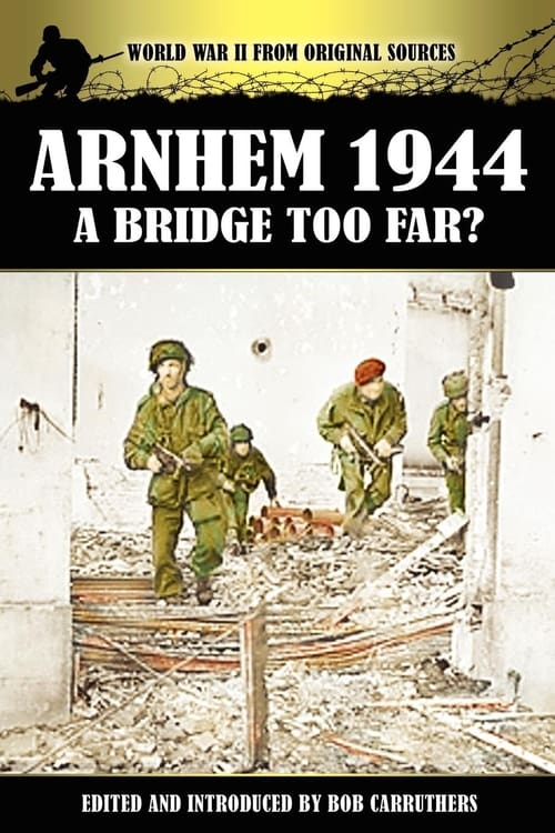 Arnhem 1944 A Bridge Too Far Collection (2018)