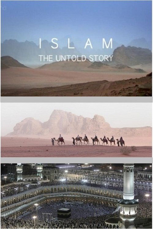 Islam: The Untold Story 2012