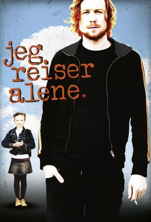 Jeg Reiser Alene (2011)