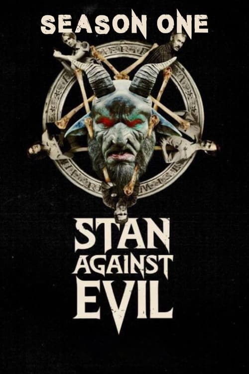 Where to stream Stan Against Evil Season 1