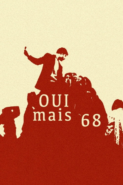 Oui Mais 68 ! poster