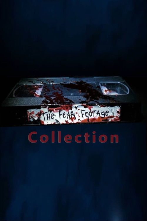 Pòster de The Fear Footage Collection