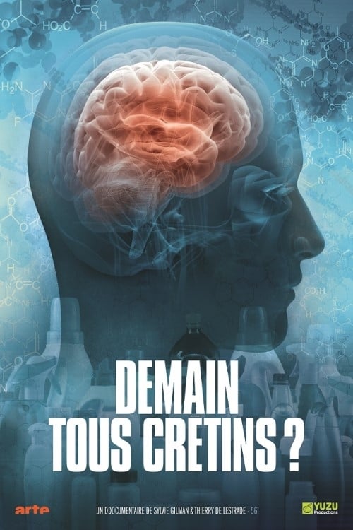 Poster Demain, tous crétins ? 2017