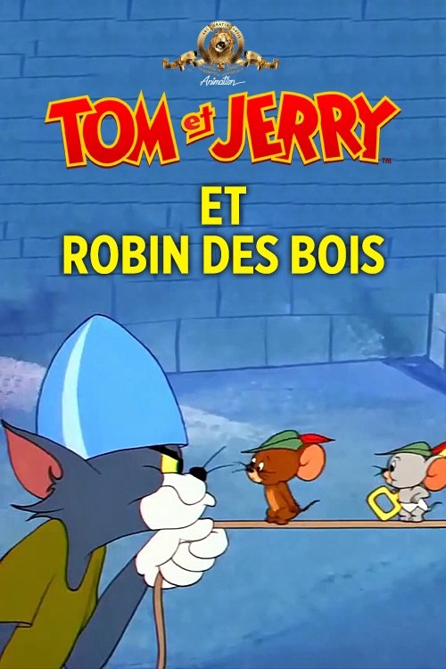 Tom et Jerry et Robin des Bois Poster