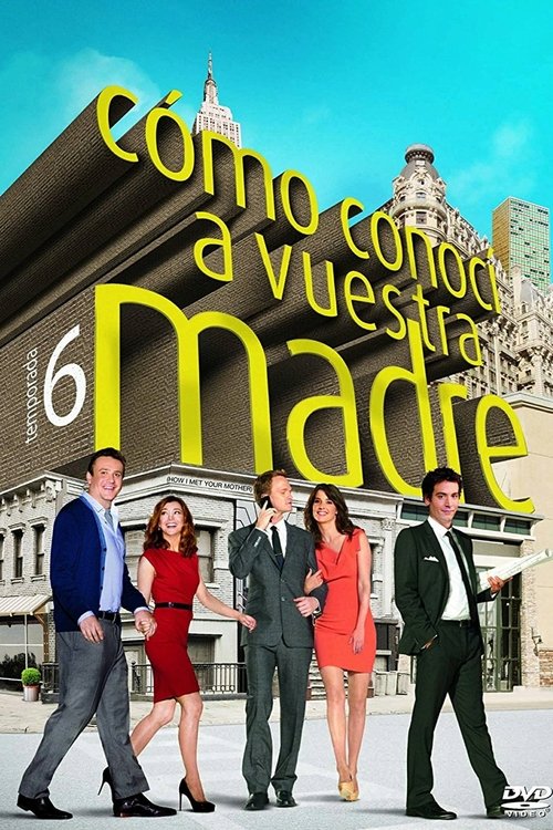 Póster de la temporada 6 de la serie Cómo conocí a vuestra madre