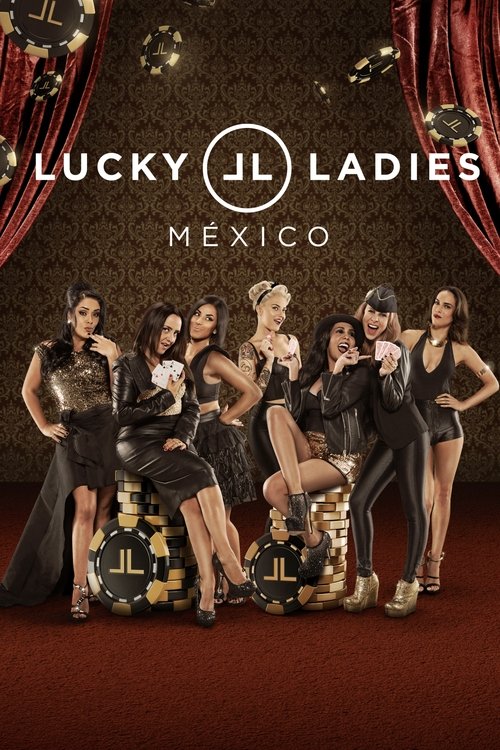 Poster Lucky Ladies Mexico