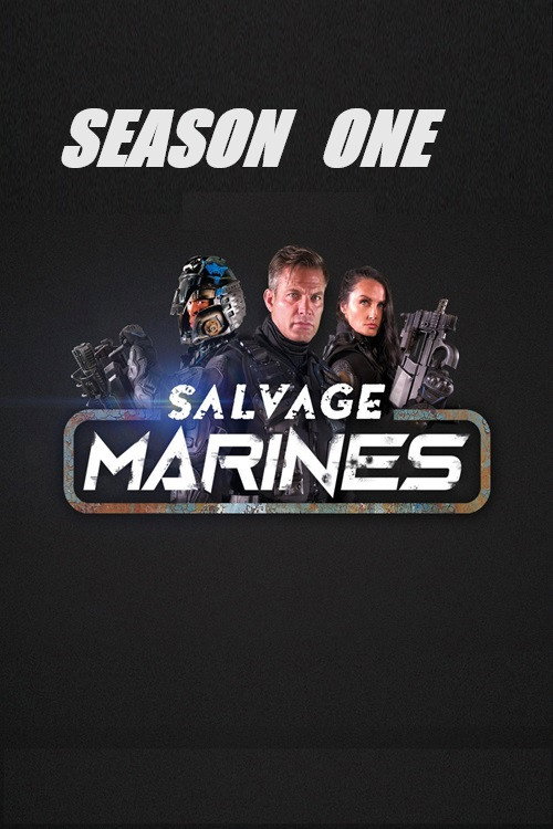 Salvage Marines Season 1