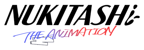 Nukitashi the Animation