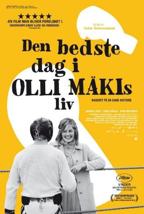 Den Bedste Dag I Olli Mäkis Liv