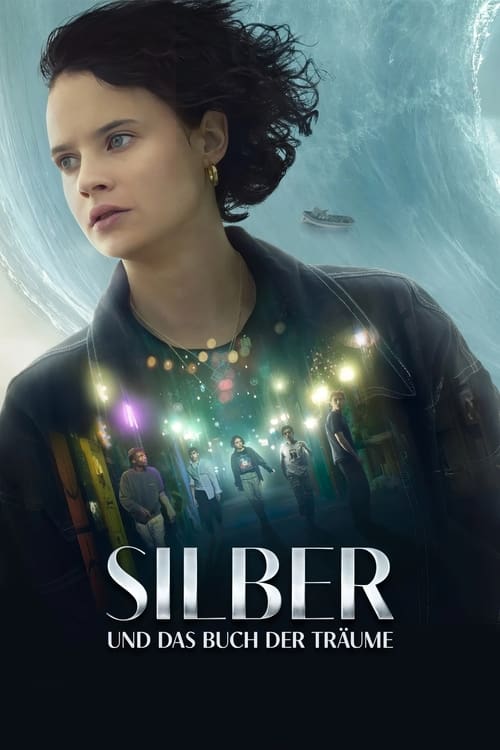 Silber und das Buch der Träume (2023) poster