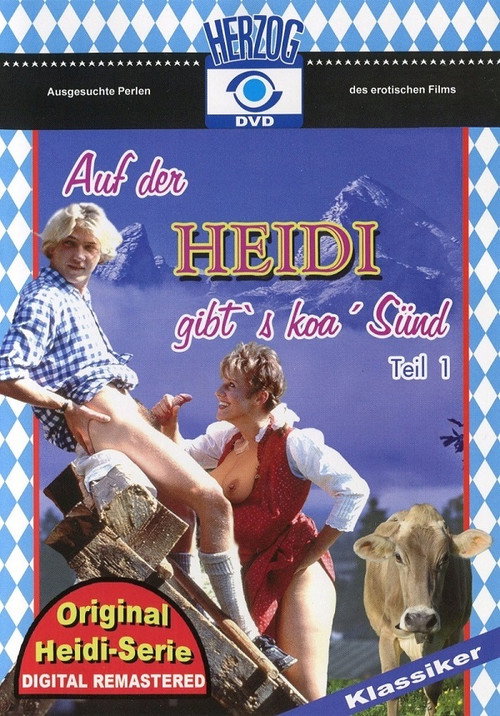 Heidi 1: Auf der Heidi gibt's koa Sünd' poster