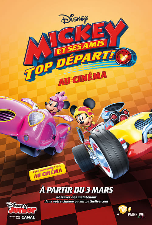 Poster Mickey et ses Amis : Top Départ ! au Cinéma 2018