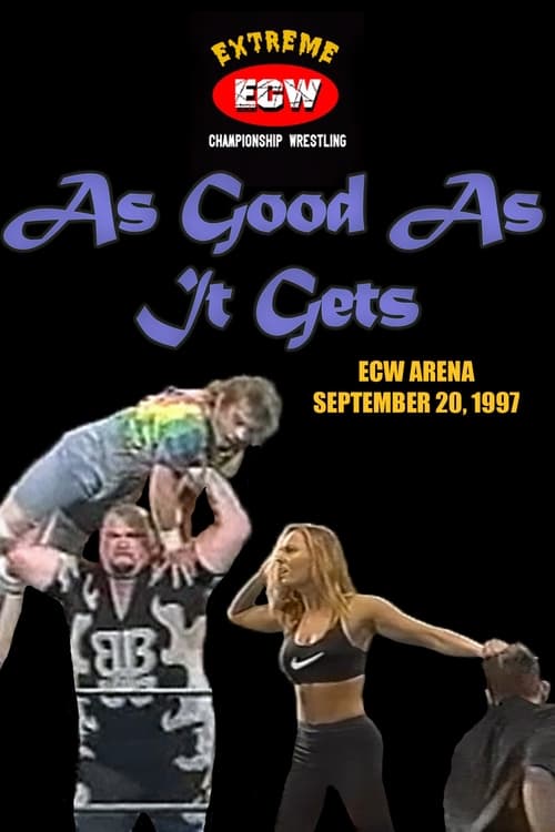 ECW As Good as it Gets 1997