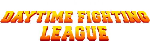 Daytime Fighting League