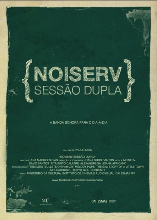 Noiserv - Sessão Dupla 2011