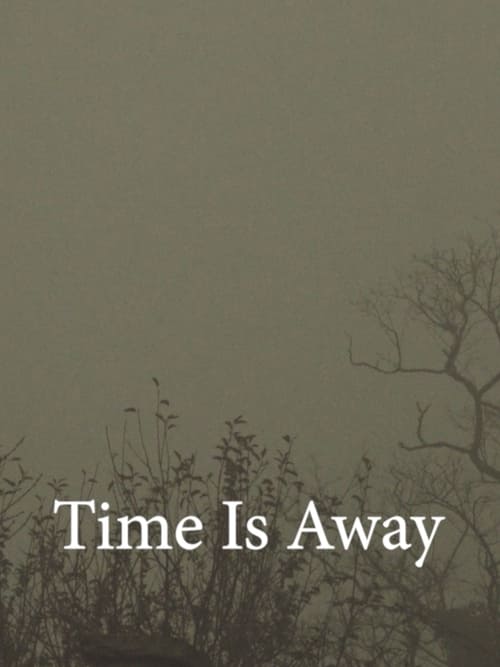 Time Is Away (2022) Poster