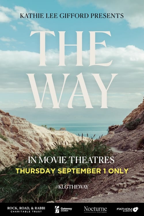 Full Movie Kathie Lee Gifford presents: The Way - Putlocker Streaming
