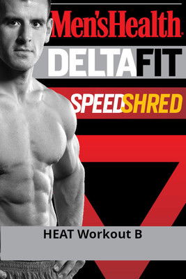 Men's Health DeltaFit Speed Shred - HEAT Workout B movie poster player