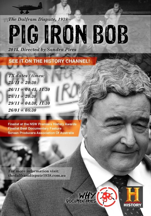 The Dalfram Dispute 1938: Pig Iron Bob movie poster player