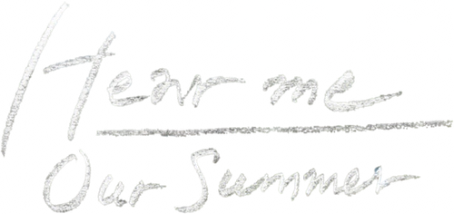 Hear Me: Our Summer