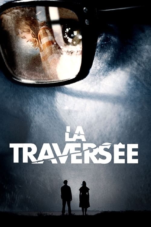 La Traversée (2012)