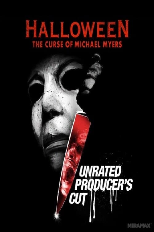 Halloween: The Curse of Michael Myers (Producer’s Cut) 2013