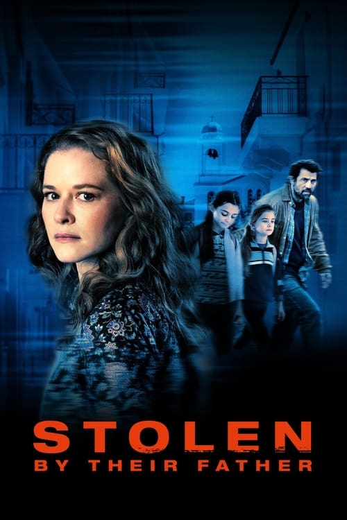 Stolen by Their Father Movie Poster Image