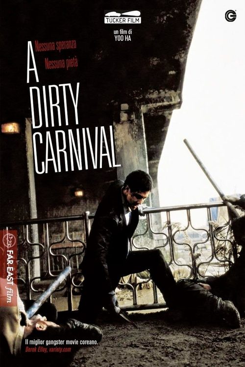 A Dirty Carnival 2006