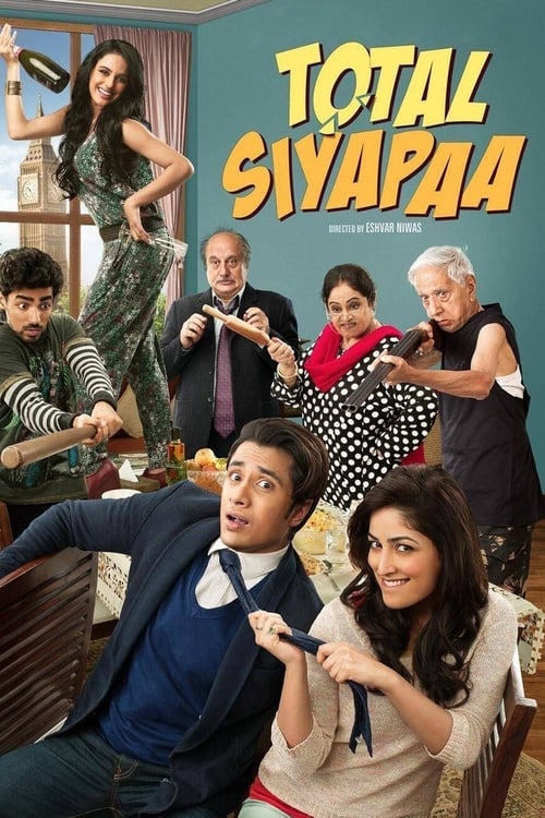 Watch Streaming Total Siyapaa (2014) Movies Online Full Without Download Streaming Online