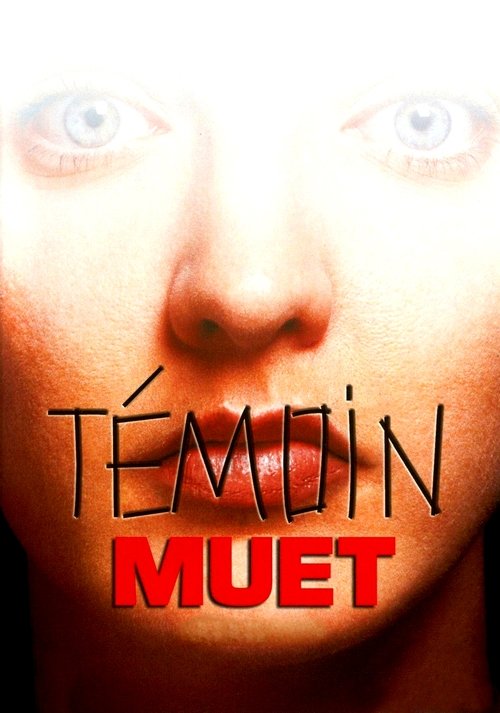 Poster image du film Témoin muet Témoin muet