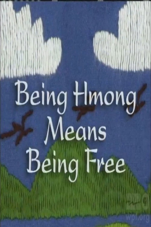 Being Hmong Means Being Free