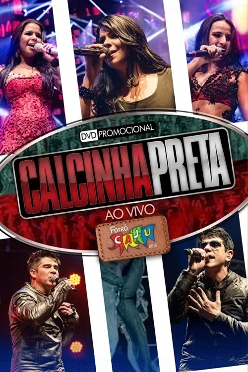 Calcinha Preta - Ao Vivo no Forró Caju