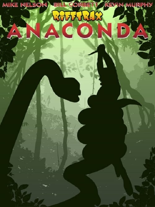 Rifftrax Live: Anaconda 2014