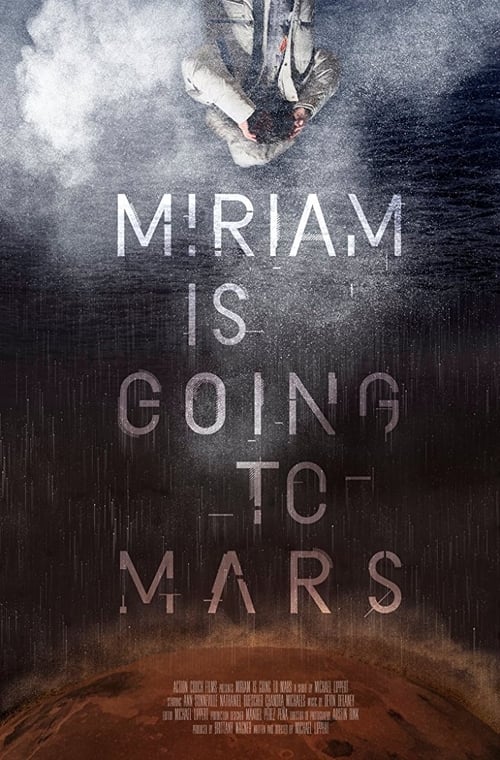 Miriam Is Going to Mars 2017