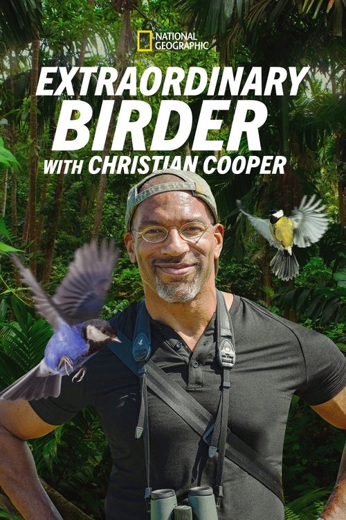 Extraordinary Birder with Christian Cooper 2023