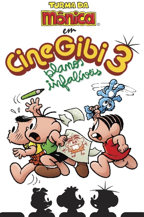 Cine Gibi 3: Planos Infalíveis (2008) poster